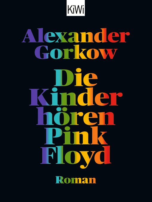 Title details for Die Kinder hören Pink Floyd by Alexander Gorkow - Available